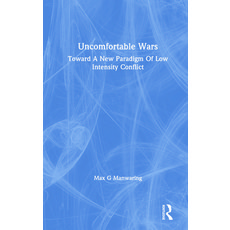 (英文圖書) Uncomfortable Wars: Toward a New Paradigm of Low Intensity Conflict 精裝版, Routledge, 英文