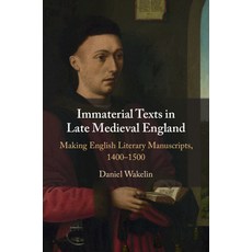 (英文圖書) Immaterial Texts in Late Medieval England 平裝版, Cambridge University Press, 英文
