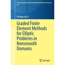 (英文圖書) Graded Finite Element Methods for Elliptic Problems in Nonsmooth Domains 平裝版, Springer, 英文