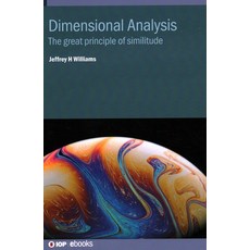 (英文圖書) Dimensional Analysis: The Principle of Similitude 精裝版, IOP Publishing Ltd, 英文