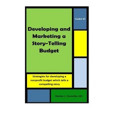 (英文圖書) Toolkit #5: Developing and Marketing a Story-Telling Budget: Strategies for dev... 平裝版, Createspace Independent Pub..., 英文