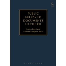 Public Access to Documents in the EU 精裝版, Bloomsbury Publishing PLC, 英文
