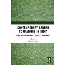 (英文圖書) Contemporary Gender Formations in India: In-Between Conformity Dissent and Affect 精裝版, Routledge Chapman & Hall, 英文