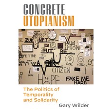 (英文圖書) Concrete Utopianism: The Politics of Temporality and Solidarity 平裝版, Fordham University Press, 英文