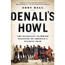 (英文圖書) Denali's Howl: The Deadliest Climbing Disaster on America's Wildest Peak 平裝版, Plume Books, 英文