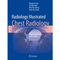 (英文圖書) Radiology Illustrated: Chest Radiology: Pattern Approach for Lung Imaging 平裝版, Springer, 英文