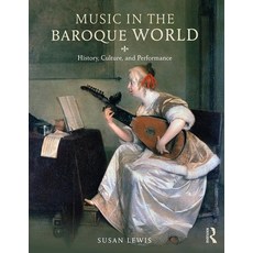 (英文圖書) Music in the Baroque World 平裝版, Routledge, 英文