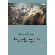 (英文圖書) The Saddle Boys in the Grand Canyon 平裝版, Culturea, 英文