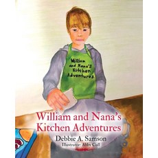 (英文圖書)William and Nana's Kitchen Adventures 平裝版, Tellwell Talent, 英文