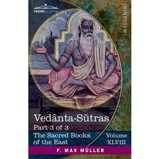 (英文圖書) Vedânta-Sûtras Part III： With Commentary by Râmânuja 平裝版, Cosimo Classics, 英文