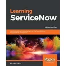 Learning ServiceNow - Second Edition, Packt Publishing, 英文, 平裝版