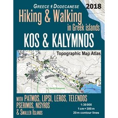 (英文圖書) Kos & Kalymnos Topographic Map Atlas 1: 30000 Greece Dodecanese Hiking & Walking in Greek Isl... 平裝版, Createspace Independent Pub..., 英文