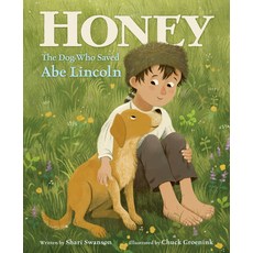 (英文圖書) Honey the Dog Who Saved Abe Lincoln 平裝版, Katherine Tegen Books, 英文
