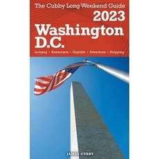 (英文圖書) Washington D.C. - The Cubby 2023 Long Weekend Guide 平裝版, Fisher Collins Press, 英文