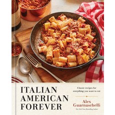 (英文圖書) Italian American Forever: Classic Recipes for Everything You Want to Eat 精裝版, Clarkson Potter Publishers, 英文
