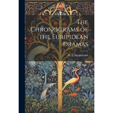 (英文圖書) The Chronograms of the Euripidean Dramas 平裝版, Legare Street Press, 英文