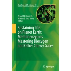(英文圖書) Sustaining Life on Planet Earth: Metalloenzymes Mastering Dioxygen and Other Chewy Gases 平裝版, Springer, 英文