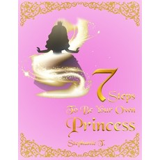 (英文圖書)7 steps to be your own princess 平裝版, Independently Published, 英文