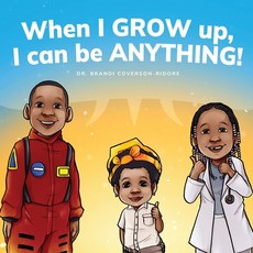 (英文圖書)When I Grow Up I can be Anything! 平裝版, Molding Messengers, LLC, 英文