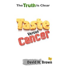 (英文圖書) Taste Versus Cancer: The Truth Is Clear 精裝版, P53 Publishing, 英文