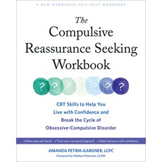 (英文圖書) The Compulsive Reassurance Seeking Workbook: CBT Skills to Help You Live with Confidence and ... 平裝版, New Harbinger Publications, 英文