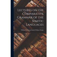 (英文圖書) Lectures on the Comparative Grammar of the Semitic Languages 精裝版, Legare Street Press, 英文
