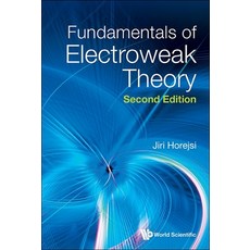 (英文圖書) Fundamentals of Electroweak Theory (2ND ED) 精裝版, World Scientific Publishing..., 英文
