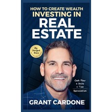 (英文圖書) Grant Cardone How To Create Wealth Investing In Real Estate 平裝版, 英文