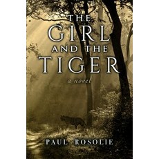 (英文圖書) The Girl and the Tiger 平裝版, Owl Hollow Press, LLC, 英文