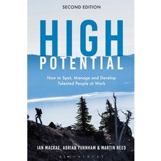 (英文圖書) High Potential: How to Spot Manage and Develop Talented People at Work 平裝版, Bloomsbury Business, 英文