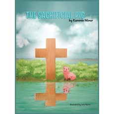 (英文圖書)The Sacrificial Pig 精裝版, Kammie, 英文