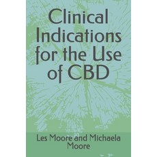 Clinical Indications for the Use of CBD 平裝版, Independently Published, 英文