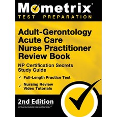 (英文圖書) Adult-Gerontology Acute Care Nurse Practitioner Review Book - NP Certification Secrets Study ... 精裝版, Mometrix Media LLC, 英文