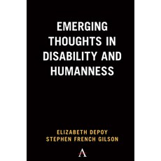 (英文圖書) Emerging Thoughts in Disability and Humanness 精裝版, Anthem Press, 英文