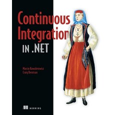 (英文圖書) Continuous Integration in .NET 平裝版, Manning Publications, 英文