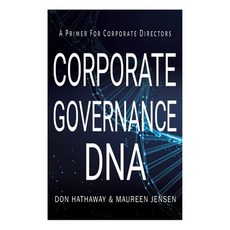 (英文圖書) Corporate Governance DNA: A primer for Corporate Directors 平裝版, Archway Publishing, 英文