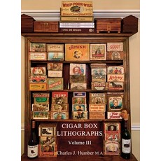 (英文圖書) Cigar Box Lithographs Vol. 3 精裝版, FriesenPress, 英文
