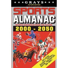 (英文圖書) Grays Sports Almanac: Sports Statistics From The Future 2000-2050 [Future Edition - LIMITED T... 平裝版, Independently Published, 英語