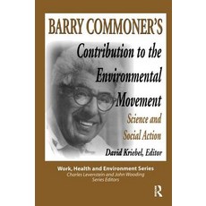 (英文圖書) Barry Commoner's Contribution to the Environmental Movement: Science and Social Action 平裝版, Routledge, 英文