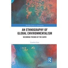 (英文圖書) An Ethnography of Global Environmentalism: Becoming Friends of the Earth 平裝版, Routledge, 英文