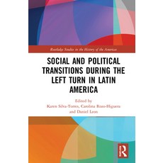 Social and Political Transitions During the Left Turn in Latin America 精裝版, Routledge, 英文