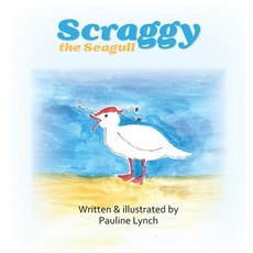 (英文圖書)Scraggy the Seagull 精裝版, Pauline Lynch, 英文