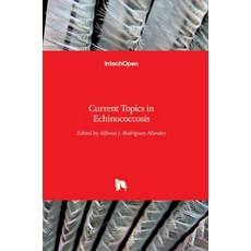 (英文圖書) Current Topics in Echinococcosis 精裝版, Intechopen, 英文