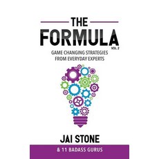 The Formula: Game Changing Strategies from Everyday Experts Volume 2 平裝版, Stone Angel Press, 英語
