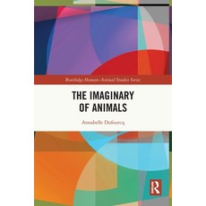 (英文圖書) The Imaginary of Animals 平裝版, Routledge, 英文