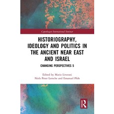 (英文圖書) Historiography Ideology and Politics in the Ancient Near East and Israel: Changing Perspecti... 精裝版, Routledge, 英文