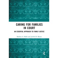(英文圖書) Caring for Families in Court: An Essential Approach to Family Justice 平裝版, Routledge, 英文
