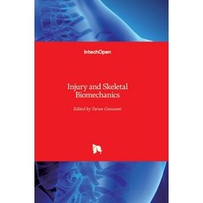 (英文圖書) Injury and Skeletal Biomechanics 精裝版, Intechopen, 英文