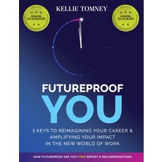 Futureproof You: 3 Keys to Reimagining Your Career and Amplifying Your Impact In the New World of Work 平裝版, Grammar Factory, 英文