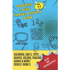 (英文圖書)Toddlers & Kids Travel Activity Book Series 1 Book 3 平裝版, Independently Published, 英文